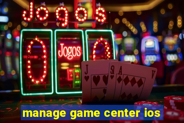 manage game center ios