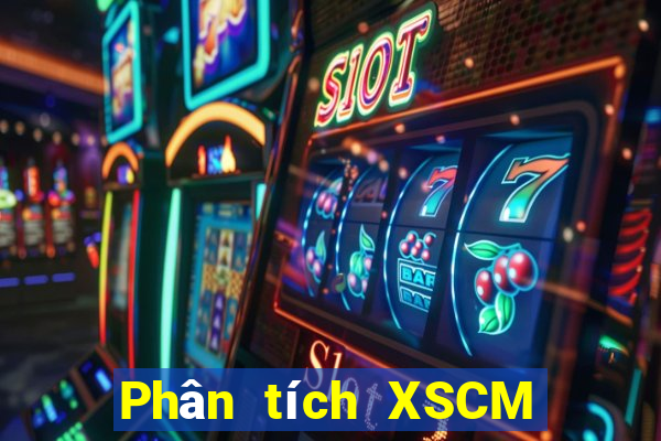 Phân tích XSCM Thứ 7