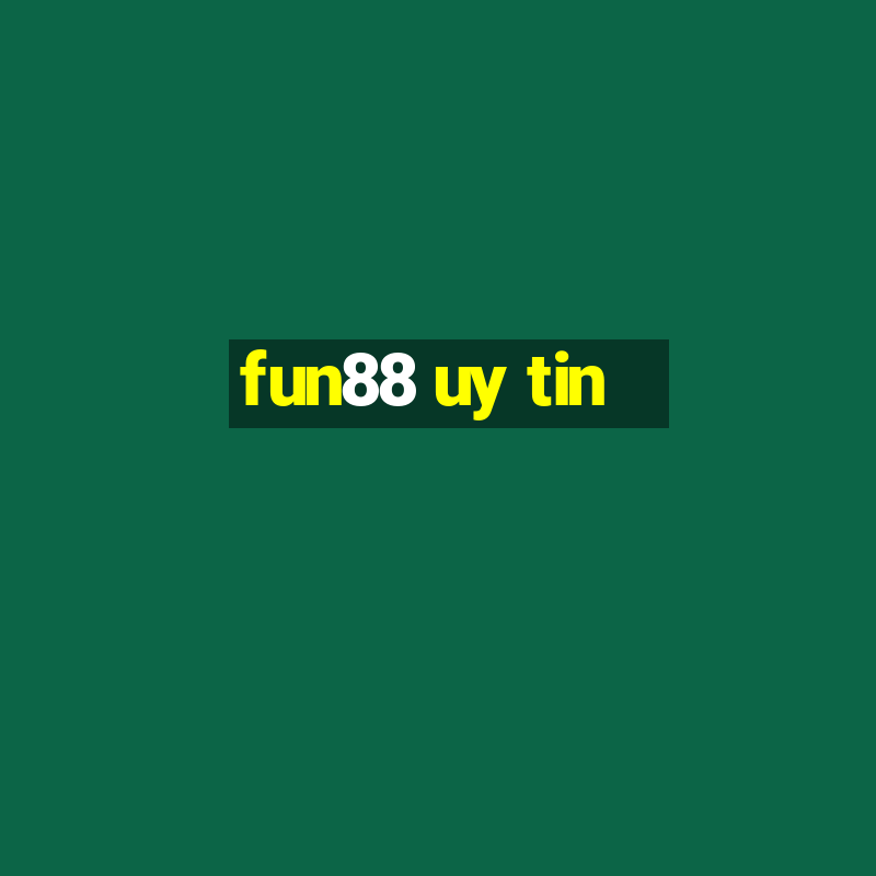 fun88 uy tin