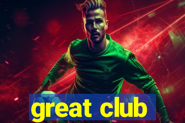 great club