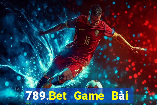 789.Bet Game Bài 3 Cây