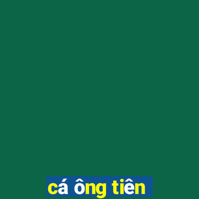 cá ông tiên