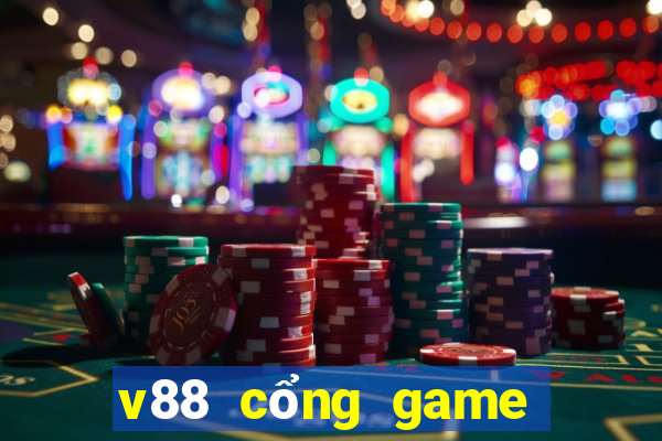 v88 cổng game quốc tế