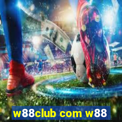 w88club com w88