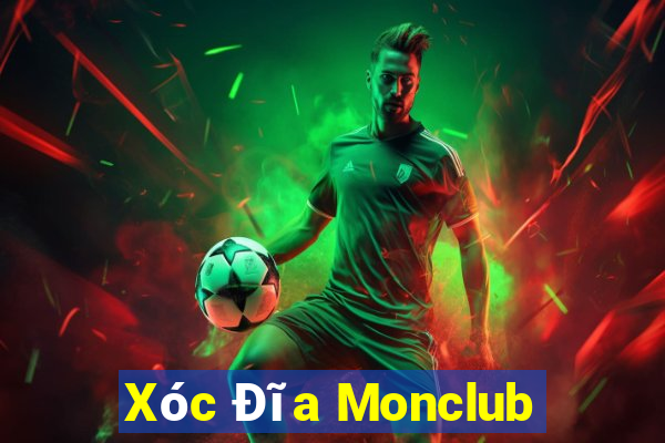 Xóc Đĩa Monclub