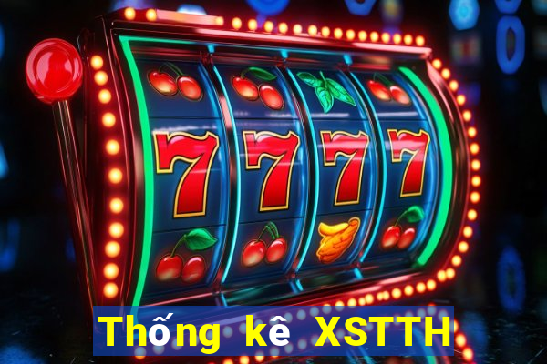 Thống kê XSTTH ngày 24