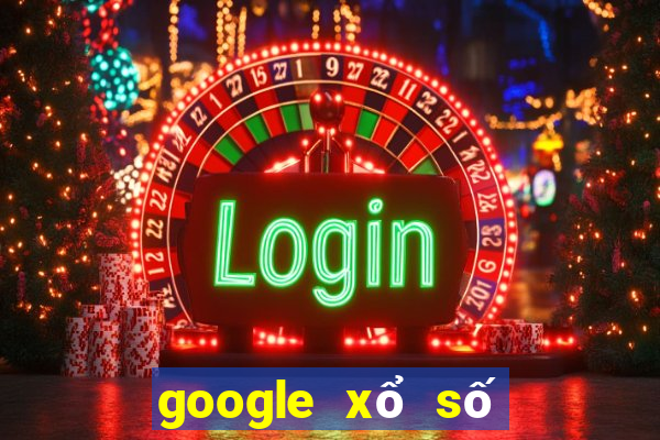 google xổ số bình định