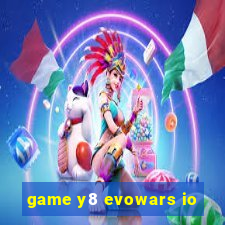 game y8 evowars io