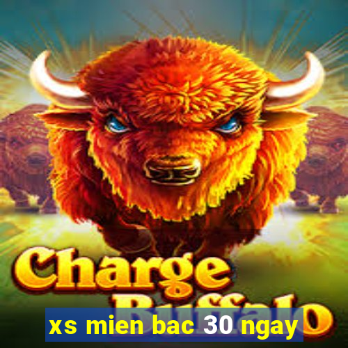 xs mien bac 30 ngay