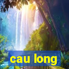 cau long