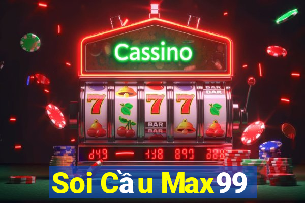 Soi Cầu Max99