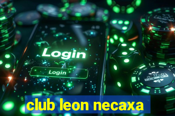 club leon necaxa