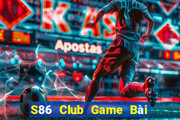 S86 Club Game Bài Nạp The Garena