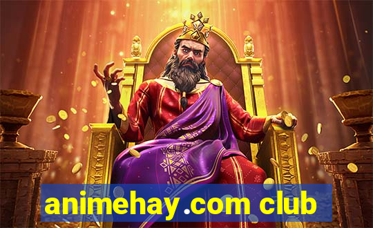 animehay.com club