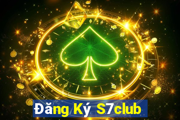 Đăng Ký S7club