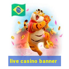 live casino banner