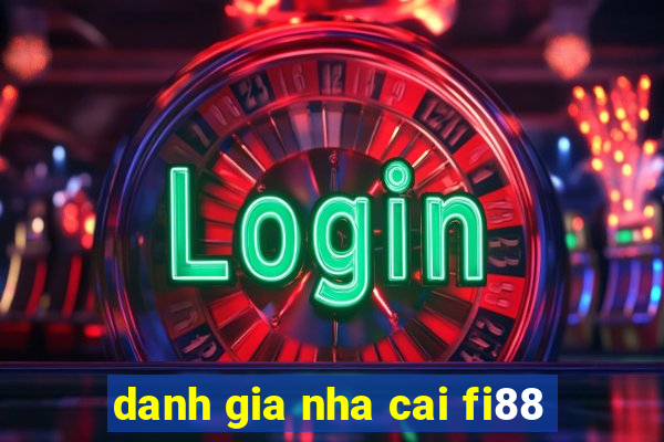 danh gia nha cai fi88