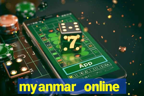 myanmar online casino game