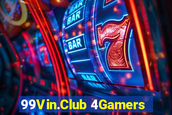 99Vin.Club 4Gamers