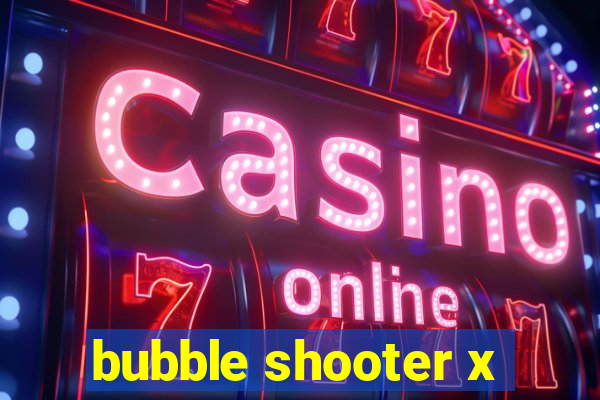 bubble shooter x