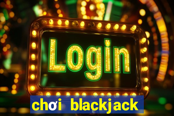 chơi blackjack bằng tiền điện tử