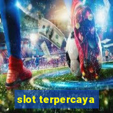 slot terpercaya