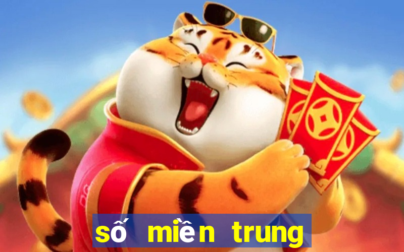 số miền trung thứ 2 hàng tuần