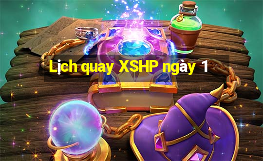 Lịch quay XSHP ngày 1