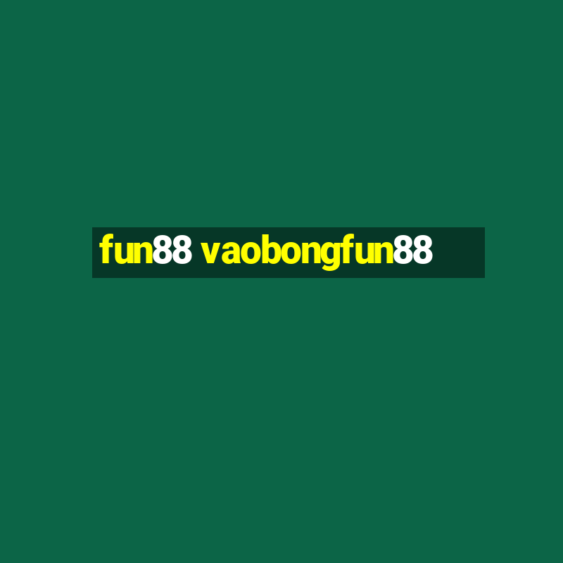 fun88 vaobongfun88