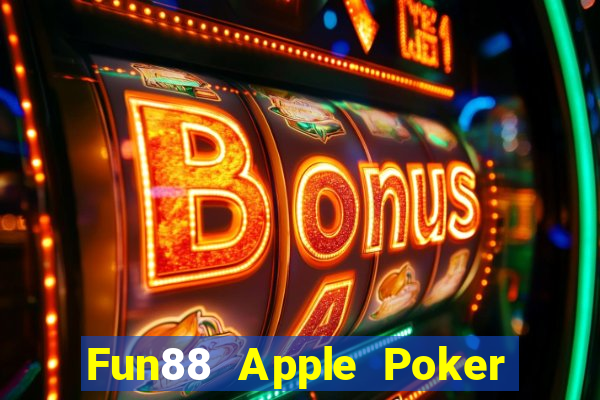 Fun88 Apple Poker bài poker