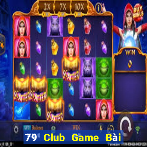 79 Club Game Bài Xanh 9