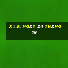 xổ số ngày 24 tháng 10