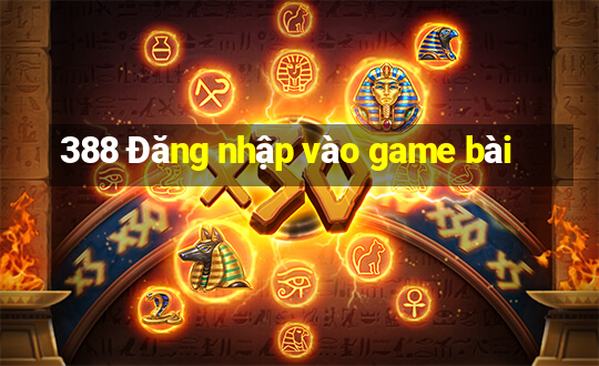 388 Đăng nhập vào game bài