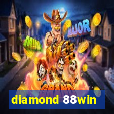 diamond 88win