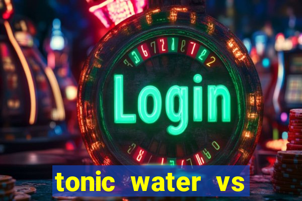 tonic water vs club soda