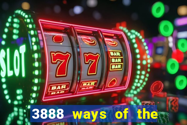 3888 ways of the dragon slot