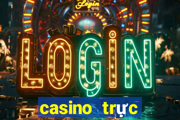 casino truc tuyen 6t