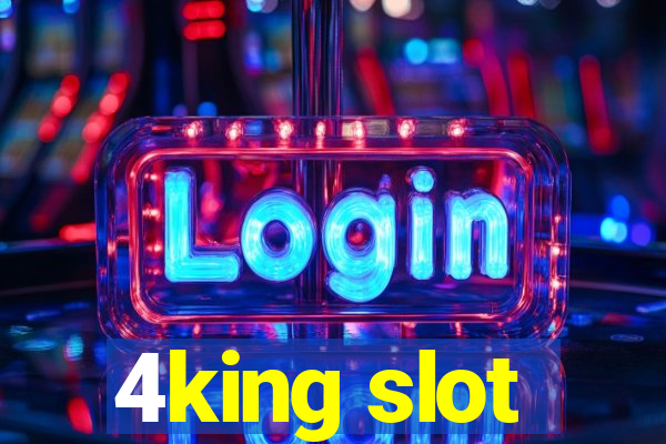 4king slot