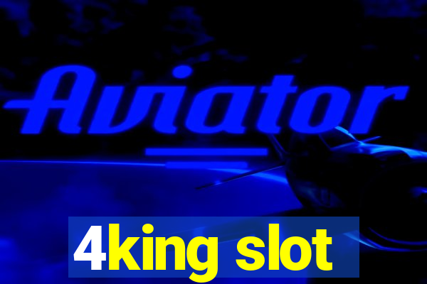 4king slot