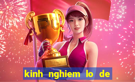 kinh nghiem lo de mien bac