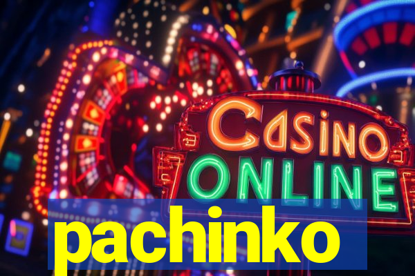 pachinko