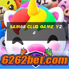 Sam68 Club Game Y24