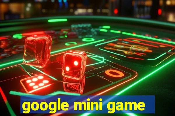 google mini game