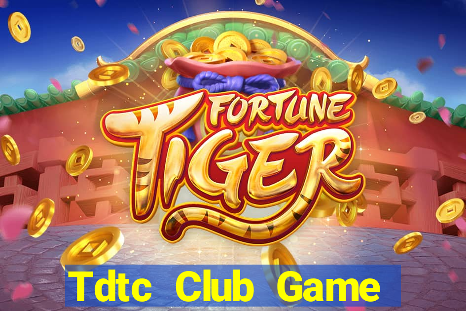 Tdtc Club Game Bài Xì Lát