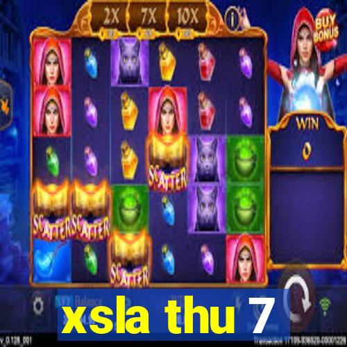 xsla thu 7