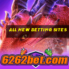 all new betting sites