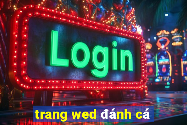 trang wed đánh cá