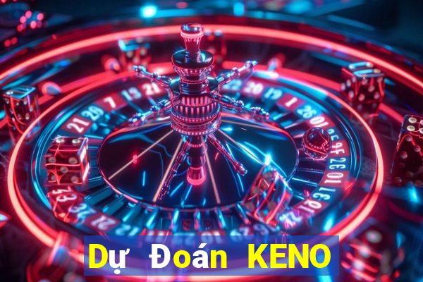 Dự Đoán KENO ngày 19