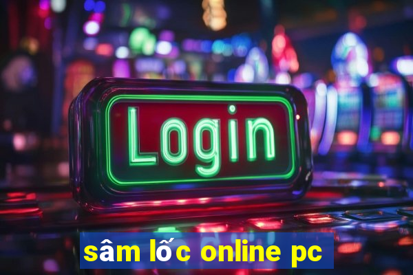 sâm lốc online pc