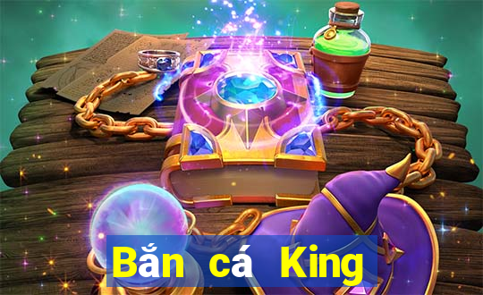 Bắn cá King onlinene wed